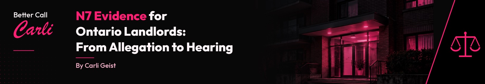 N7 Evidence for Ontario Landlords: From Allegation to Hearing